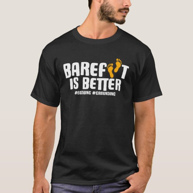 Camiseta Descalço é Melhor Earthing Grounding Verão (Frente)