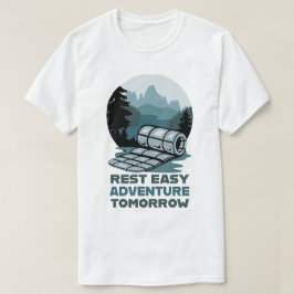 Camiseta Descanse com facilidade Aventura Amanhã Design de 