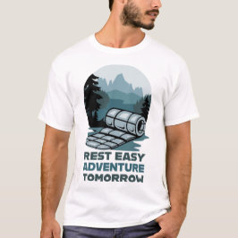 Camiseta Descanse com facilidade Aventura Amanhã Design de 
