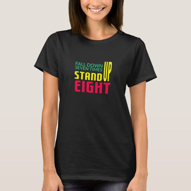 Camiseta Descer sete vezes levantar oito (Frente)