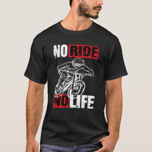 Camiseta Descida Mountainbike No Ride No Life Fahrrad 2
