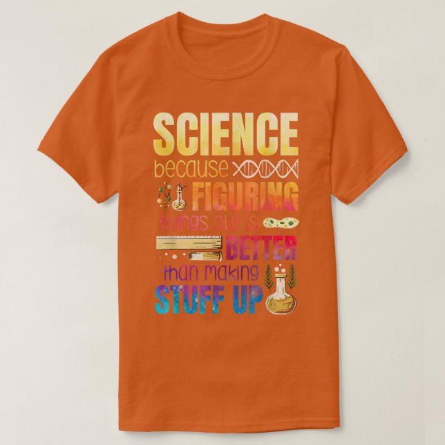 Camiseta Descobrir As Coisas É Melhor Do Que Fazer Fazer (Frente do Design)