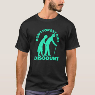 Camiseta Desconto do mais velho Pessoas Antigo Gag Engraçad