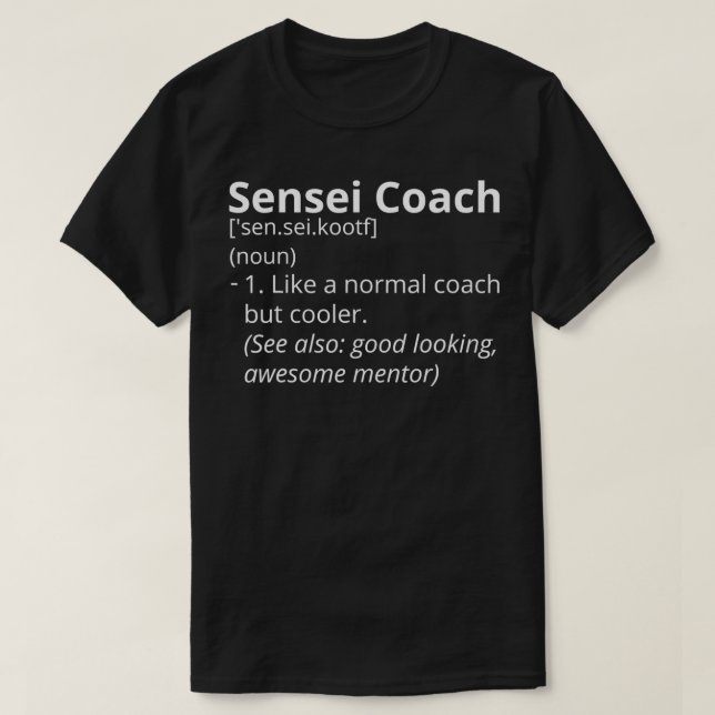Camiseta Descrição da Definição de Treinador do Sensei (Frente do Design)