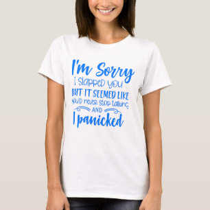 Camiseta Desculpa ter-te dado um tapa