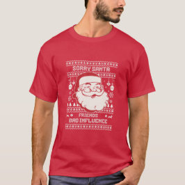 Camiseta Desculpe Amigos do Papai Noel Má Influência Natal