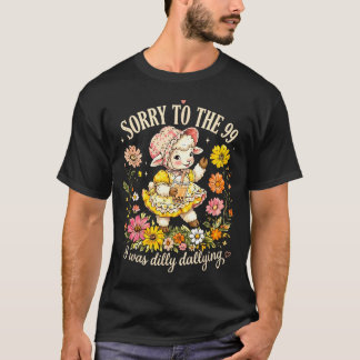 Camiseta Desculpe aos 99 que eu estava enrolando cristão
