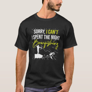Camiseta Desculpe, Canu2019t Passei O Bo De Pesca Noturna