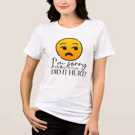 Camiseta Desculpe... Dói? Engraçado Emoji