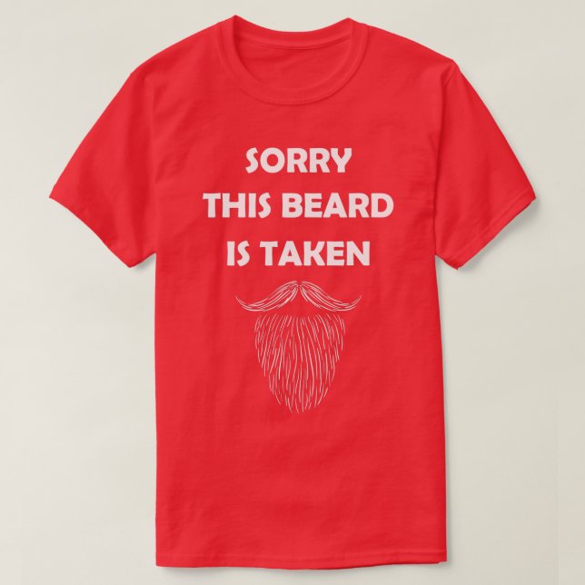 Camiseta Desculpe, Esta Barba Foi Levada Para O Presente De (Frente do Design)