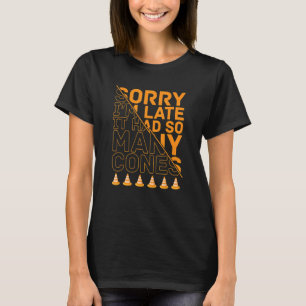 Camiseta Desculpe, estou atrasado com carro de corrida de c