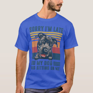 Camiseta Desculpe, estou atrasado, meu cachorro estava sent