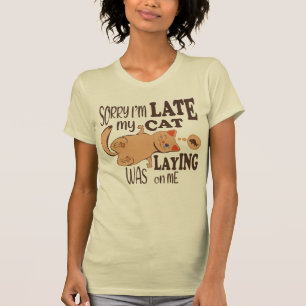Camiseta Desculpe, estou atrasado, meu gato estava deitado