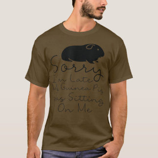 Camiseta Desculpe, estou atrasado, meu porco guineense esta