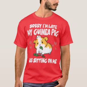 Camiseta Desculpe, estou atrasado, meu porco guineense esta