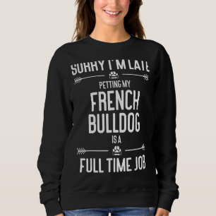 Camiseta Desculpe, estou atrasado para pegar meu cachorro f