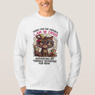 Camiseta Desculpe, Estou em Crise Piada de Aniversário de 7