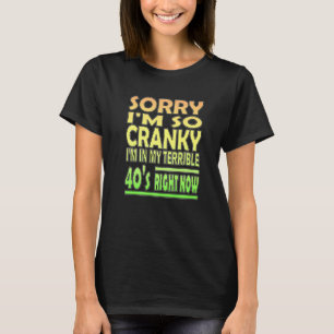 Camiseta Desculpe, estou irritada, estou na minha terrível