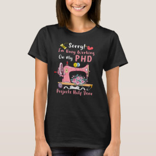 Camiseta Desculpe Estou Ocupado Trabalhando Em Minha Loja D