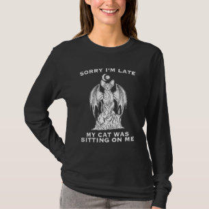 Camiseta Desculpe, Eu Atrasei Meu Gato Estava Sentado Na Ma