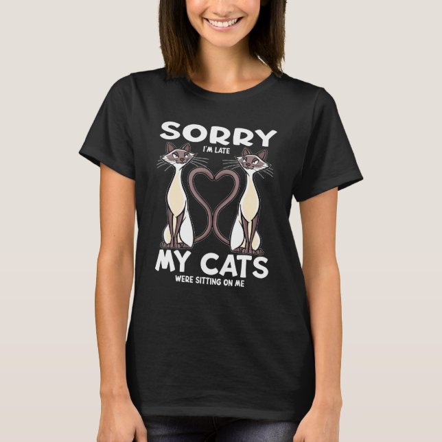 Camiseta Desculpe, Eu Atrasei Meus Gatos Estavam Sentados E (Frente)