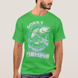 Camiseta Desculpe, Eu Estava Ouvindo Que Estava Pensando So