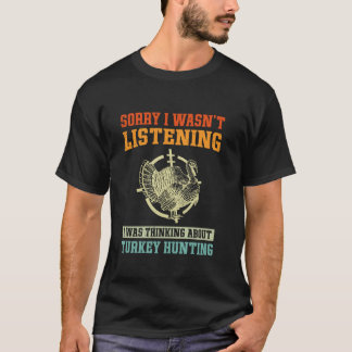 Camiseta Desculpe, eu estava ouvindo que estava pensando so