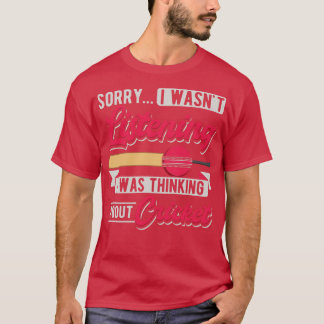 Camiseta Desculpe, Eu Estava Ouvindo Que Estava Pensando So