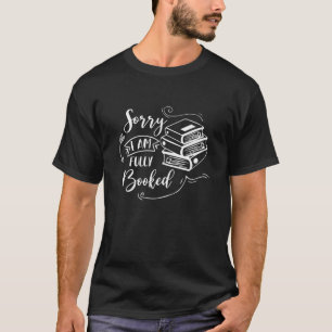 Camiseta Desculpe, Eu Estou Totalmente Reservado, Bookworm