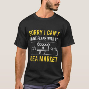 Camiseta Desculpe, Eu Não Consigo Flea Mercado