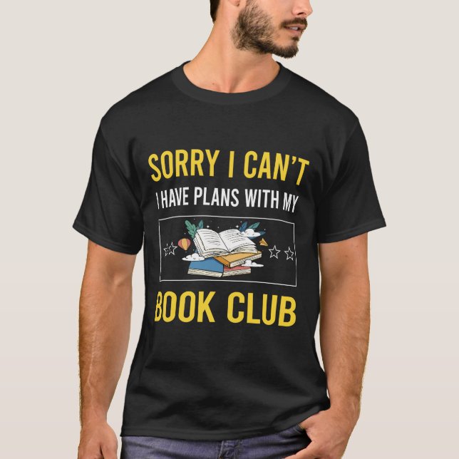 Camiseta Desculpe, Eu Não Consigo O Clube De Livros (Frente)