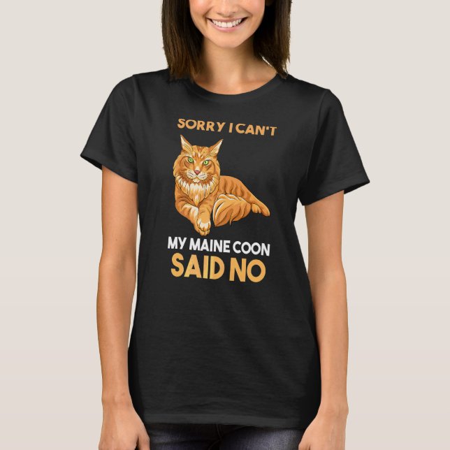 Camiseta Desculpe, Eu Não Posso Dizer Que Não (Frente)