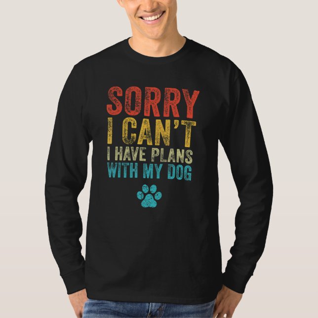 Camiseta Desculpe, eu não posso ter planos com minha coleçã (Frente)
