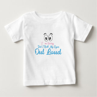 Camiseta Desculpe, Eu Rolei Meus Olhos Alto?