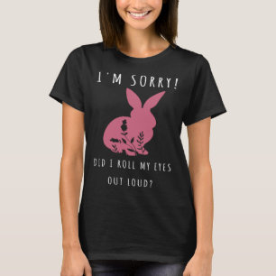 Camiseta Desculpe, eu rolei meus olhos alto demais, coruja 