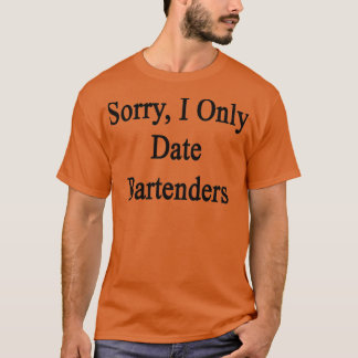 Camiseta Desculpe, Eu Só Encontro Barman