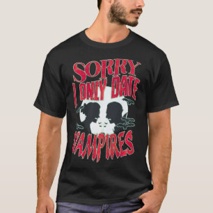 Camiseta Desculpe, Eu Só Encontro Vampiros Halloween