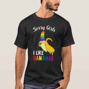 Camiseta Desculpe Garota, Eu Gosto De Bananas Lgbb Orgulho 
