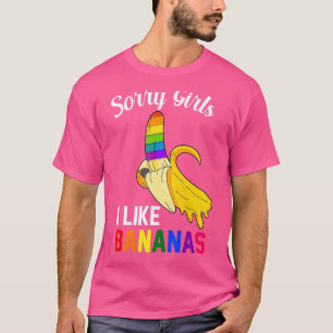 Camiseta Desculpe Garota, Eu Gosto De Bananas Lgbb Orgulho 