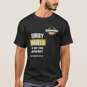 Camiseta Desculpe, garotas caixa zum Saufen.