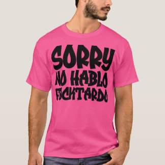 Camiseta Desculpe, Hablo Fucktardo 3