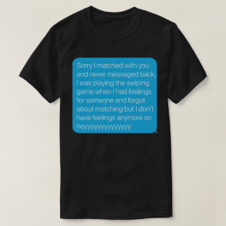 Camiseta Desculpe, mas ei