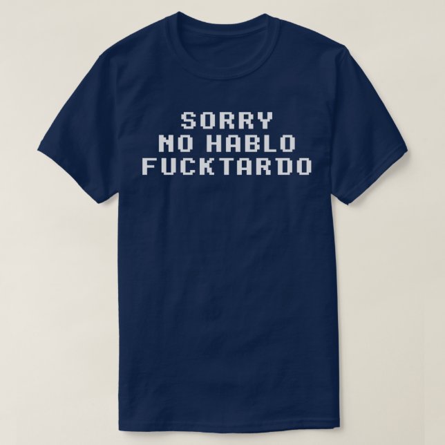 Camiseta Desculpe, mas não tem um terno adulto hábil (Frente do Design)