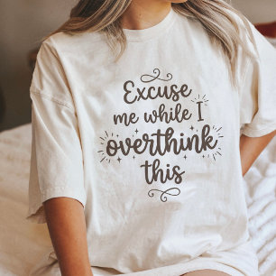 Camiseta Desculpe-me Enquanto Eu Repenso Essa Citação Diver