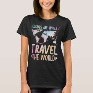 Camiseta Desculpe-Me Enquanto Eu Viagem O Mundo Viajando