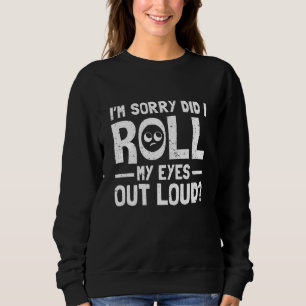 Camiseta Desculpe-me... eu coloquei meus olhos em alto, Sar