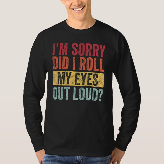 Camiseta Desculpe-me, eu coloquei meus olhos em cima de Sar (Frente)