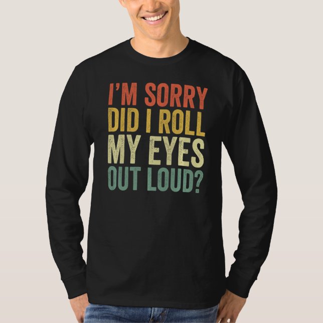 Camiseta Desculpe-me, eu coloquei meus olhos em cima de Sar (Frente)