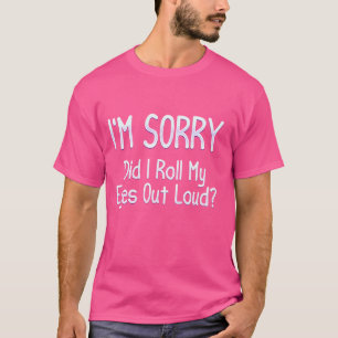 Camiseta Desculpe-me, eu coloquei meus olhos em cima de Sar
