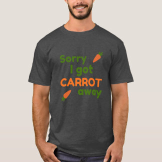 Camiseta Desculpe Me Levei Cenoura Embora